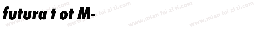 futura t ot M字体转换